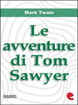 cover image of Le Avventure di Tom Sawyer